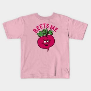 Beets Me - Punny Vegetable Kids T-Shirt